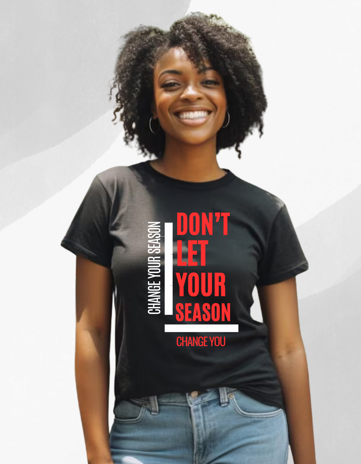 Change Your Season Affirmation Tee for Women